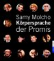 http://www.amazon.de/Körpersprache-Promis-Mosaik-Samy-Molcho/dp/3442390389/ref=cm_cr-mr-img