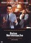 http://www.amazon.de/Reine-Nervensache-Robert-Niro/dp/B00004RYWT/ref=cm_cr-mr-img